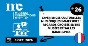 Meet Up #26 : Digital Creativity - Digital Creativity - Where do European cultural institutions stand?