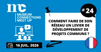 Meet Up #24 : How can institutions leverage their networks to develop collaborative projects?